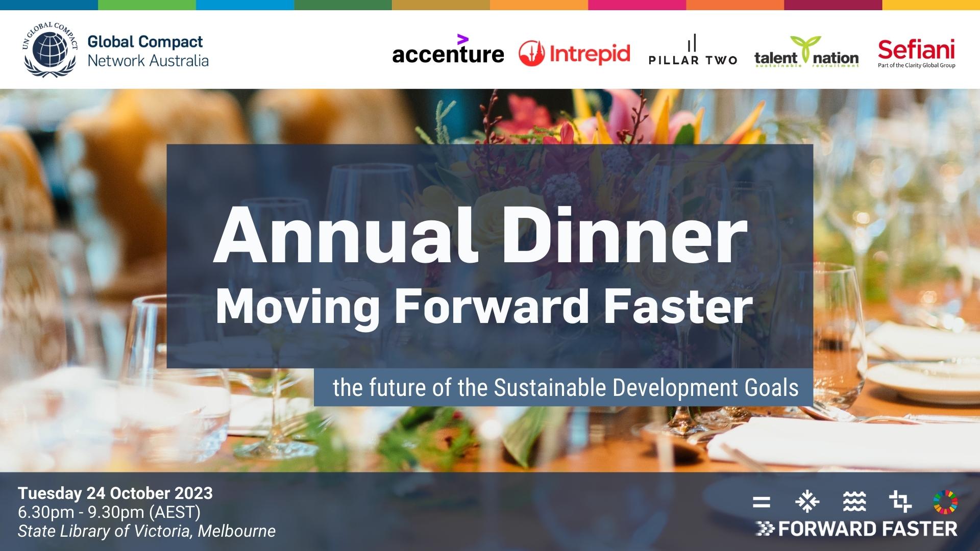 Annual Dinner | Moving Forward Faster: the future of the Sustainable Development Goals