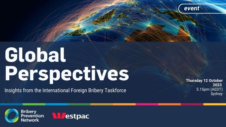 Bribery Prevention Network | Global perspectives: Insights from the International Foreign Bribery Taskforce