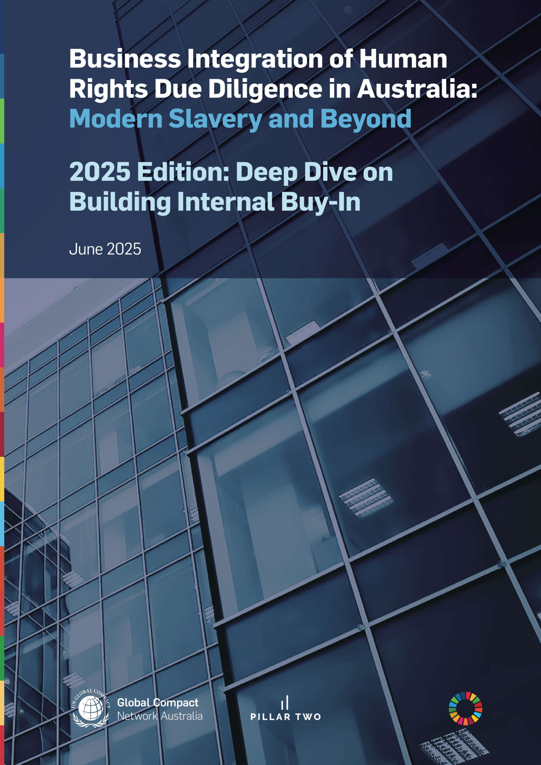 Business Integration of Human Rights Due Diligence in Australia: Modern Slavery and Beyond | 2025 Edition: Deep Dive on Building Internal Buy-In